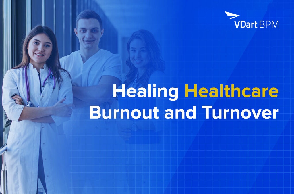 Healing Healthcare Burnout and Turnover